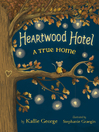 Cover image for Heartwood Hotel Book 1